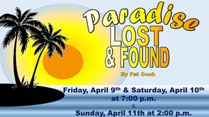 Spring School Play -- Paradise Lost & Found